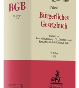 Palandt; Bürgerliches Gesetzbuch: BGB Kommentar Palandt; Bürgerliches Gesetzbuch: BGB Kommentar