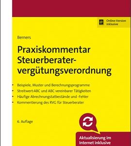 Berners; Praxiskommentar Steuerberatervergütungsverordnung Berners; Praxiskommentar Steuerberatervergütungsverordnung